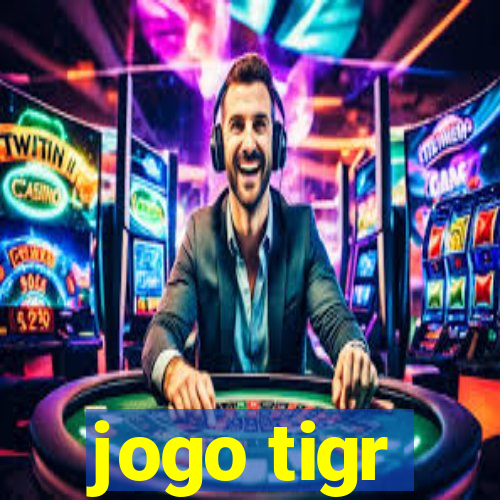 jogo tigr